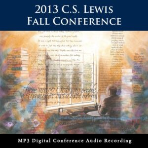 2013 C.S. Lewis Fall Conference